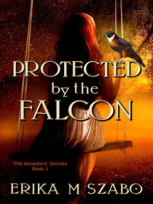 cover image of Protected by the Falcon